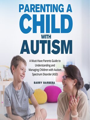 cover image of Parenting a Child with Autism